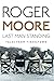 Last Man Standing: Tales from Tinseltown by Roger Moore
