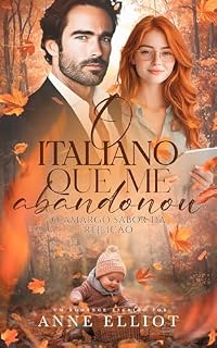 Livro O Italiano que me abandonou: O amargo sabor da rejeição