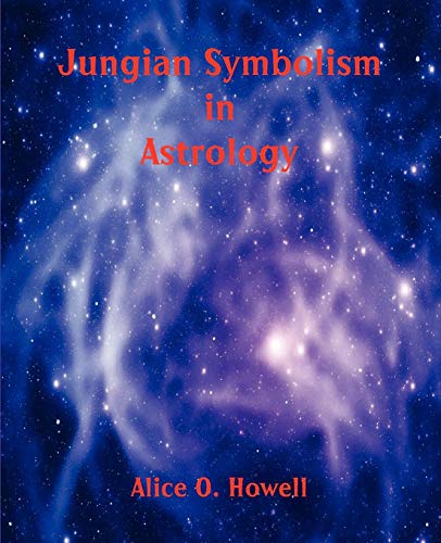 Jungian Symbolism in Astrology by Alice O Howell