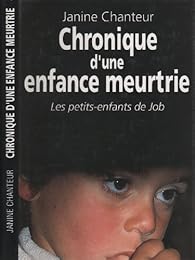 Chronique d'une enfance meurtrie
