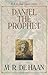 Daniel the Prophet (M. R. DeHaan Classic Library) by M. R. DeHaan