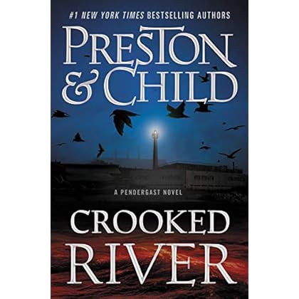 Crooked River (Agent Pendergast Series Book 19) Crooked River (Agent Pendergast Series Book 19)