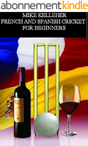 Download French and Spanish Cricket for Beginners (English Edition) PDF