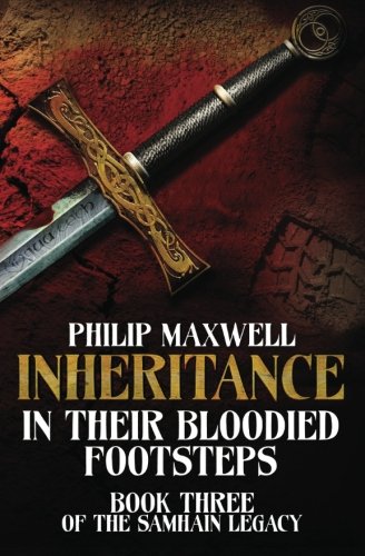 Inheritance: In Their Bloodied Footsteps (Samhain Legacy) (Volume 3)