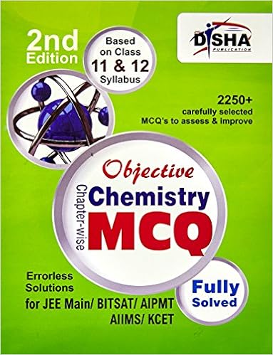 Objective Chemistry Chapter Wise Mcq For Jee Main Bitsat Aipmt - objective chemistry chapter wise mcq for jee main bitsat aipmt aiims kcet 2nd edition amazon in disha experts books