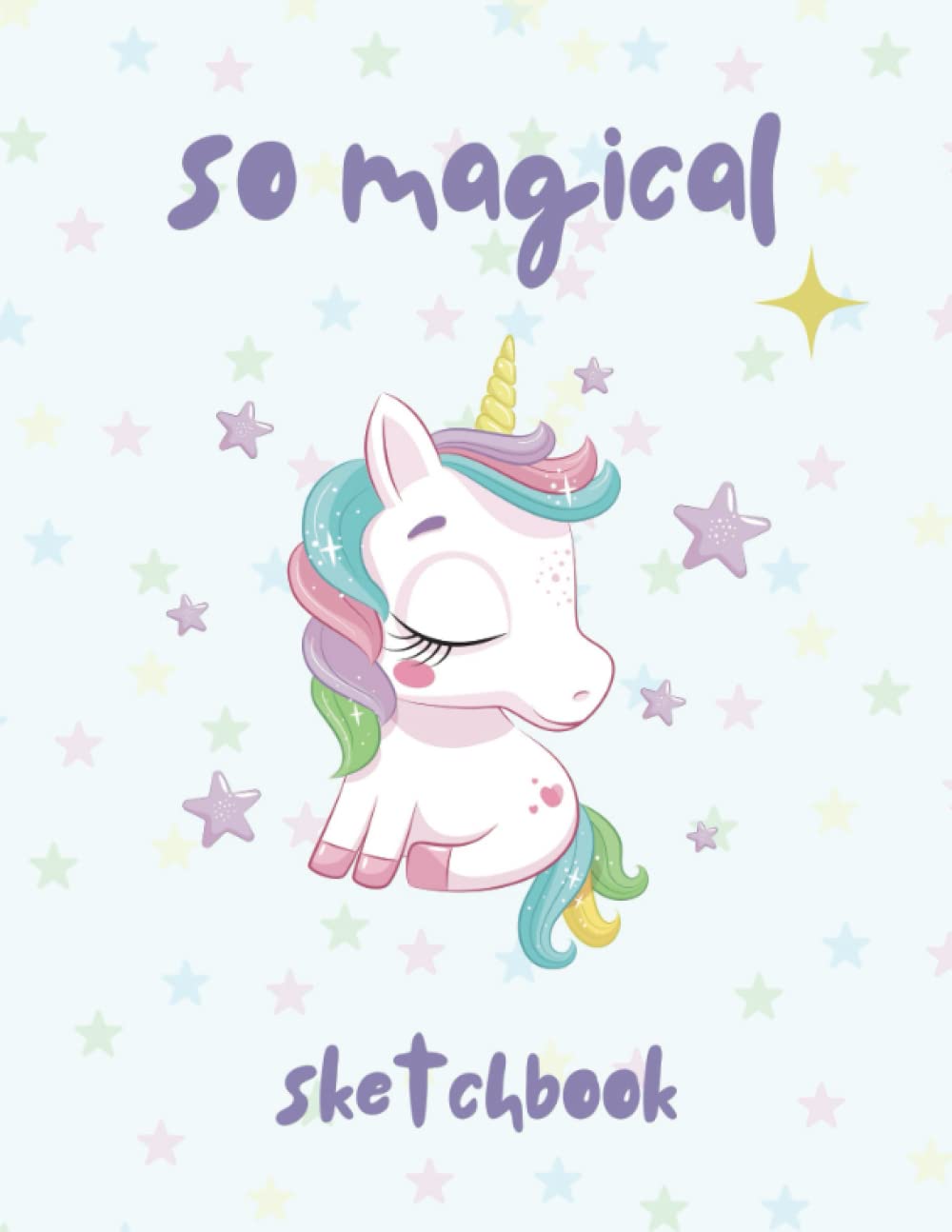 Unicorn Sketchbook and Journal: Large Size (8.5"x 11") With Designed, Lined and Blank Pages for Doodling, Drawing and Creative Writing