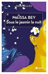 Sous le jasmin la nuit