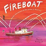 Fireboat: The Heroic Advertures of the John J. Harvey