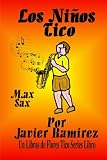 Image de Los Ninos Tico: Max Sax (Spanish Edition)