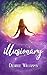Illusionary by Desiree Williams