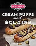 The French Cook: Cream Puffs and Eclairs by 