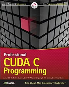 Professional CUDA C Programming Professional CUDA C Programming