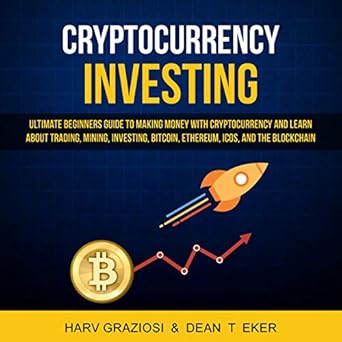 Amazon Com Cryptocurrency Investing Ultimate Beginners Guide To - 
