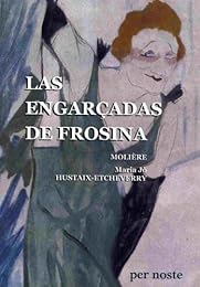 Las  engarçadas de Frosina