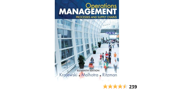 Operations Management Processes And Supply Chains Br