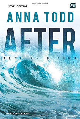 Setelah Dirimu After Indonesian Edition Todd Anna 9786020630526 Amazon Com Books Setelah Dirimu After Indonesian Edition Todd Anna 9786020630526 Amazon Com Books