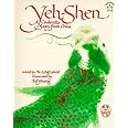 Yeh-Shen: A Cinderella Story from China