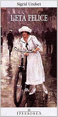 Sigrid Undset - L'età felice (1999)