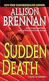 Sudden Death: A Novel of Suspense (FBI Trilogy)