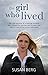 The Girl Who Lived by Susan Berg
