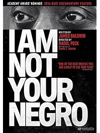I Am Not Your Negro