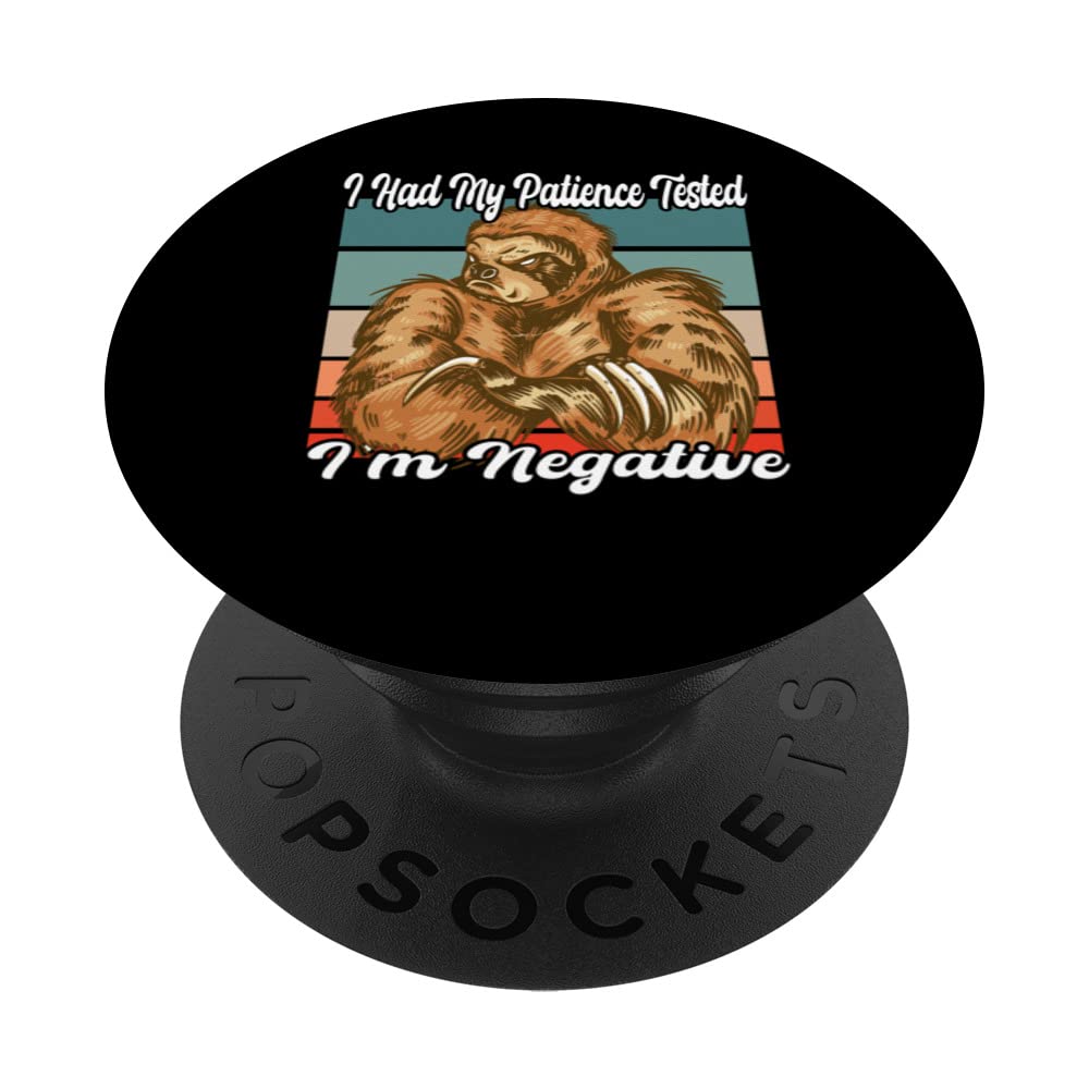 Grumpy Sloth I had my patience tested im Negative PopSockets Swappable PopGrip
