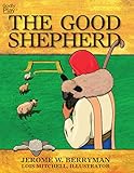 The Good Shepherd by Jerome W. Berryman, Lois Mitchell