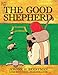 The Good Shepherd by Jerome W. Berryman, Lois Mitchell