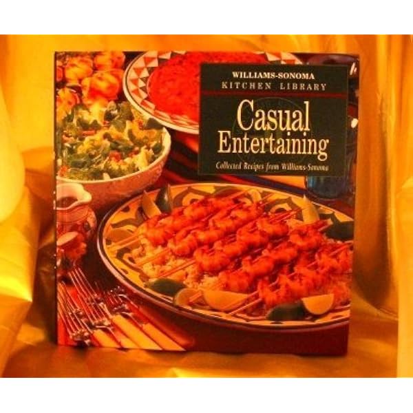 Complete Entertaining Cookbook: Williams-Sonoma: 9780848725914