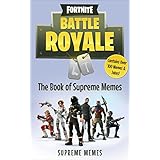 Fortnite: Battle Royale - The Book of Supreme Memes