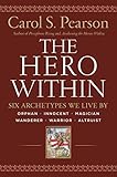 The Hero Within: Six Archetypes We Live By