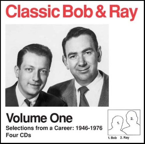 Classic Bob & Ray, Volume 1 (Best Of Bob And Ray)