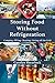 Storing Food Without Refrigeration by Carolyn Shearlock