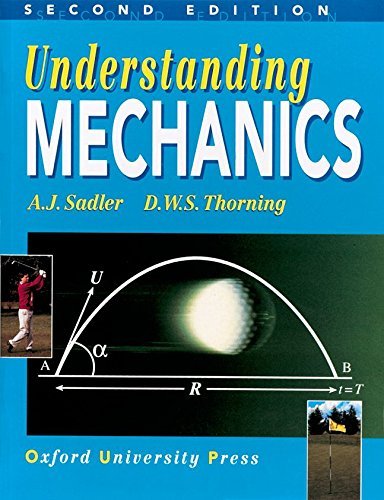 Understanding Mechanics 2nd (second) Edition by Sadler, A. J., Thorning, D. W. S. published by OUP Oxford (1996)