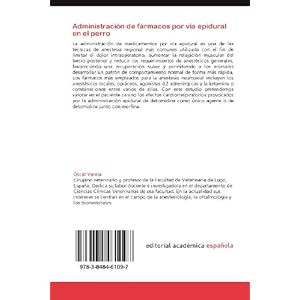 Administración de fármacos por vía epidural en el perro: Estudio y comparación de los efectos cardiorrespiratorios de la detomidina y la combinaci