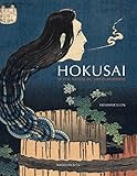 Hokusai, le fou génial du Japon moderne: Essai sur l'art (MAGELLAN ET COM) (French Edition) by Henri Focillon