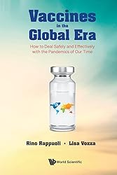 Vaccines In The Global Era: How To Deal Safely And