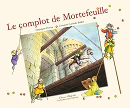 Le  complot de Mortefeuille