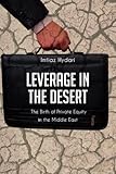 Leverage in the Desert: The Birth of Private Equity