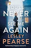You'll Never See Me Again by 
