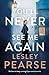 You'll Never See Me Again by 