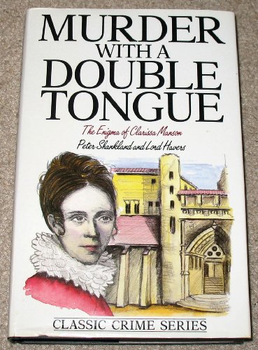 Murder with a Double Tongue: Enigma of Clarissa Manson