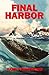 Final Harbor (The Silent War Book 1)