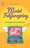 Minitel et Fulguropoing: Le monde avant Internet (J'ai Lu humour t. 10640) (French Edition) by 
