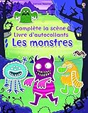 Les monstres - Complète la scène - livre d'autocoLlants by