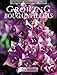 Growing Bougainvilleas (Cassell Good Gardening Guides) by 
