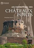 Image de ARCHITECTURE DES CHATEAUX FORTS