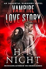 Vampire Love Story (Immortal Warriors Book 1)