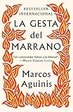 La gesta del marrano (Spanish Edition) by