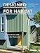 Designed for Habitat: Collaborations with Habitat for Humanity by David Hinson, Justin Miller